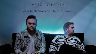 Çağan Şengül amp Burak Bedirli  Acın Ezberim Official Lyric Video [upl. by Muhcon876]