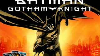 Batman Gotham Knight theme song [upl. by Oech]