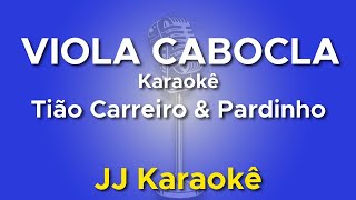 Viola Cabocla  Tião Carreiro e Pardinho  Karaokê com 2ª voz cover [upl. by Roderick]