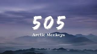 Vietsub  505  Arctic Monkeys  Nhạc Hot TikTok  Lyrics Video [upl. by Mercier261]