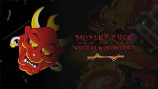 Mötley Crüe  White Punks On Dope Official Audio [upl. by Omiseno]