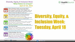 Diversity Equity amp Inclusion Week Tuesday April 18 2023 [upl. by Leduar]