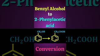 Benzyl alcohol to 2 Phenylacetic acid Conversion shorts [upl. by Eellah]