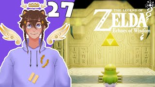 Zelda  Echoes of Wisdom EP 27  Les Pouvoirs Suprêmes 【Chronos Kumatenshi】 [upl. by Frazier]