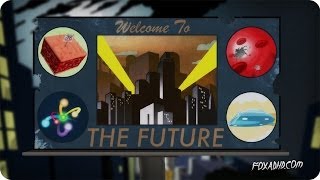 WELCOME TO THE FUTURE [upl. by Elrebma]