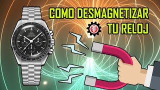 Tutorial COMO DESMAGNETIZAR UN RELOJ [upl. by Niffirg]