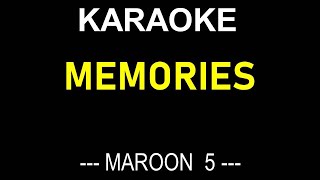 MEMORIES KARAOKE BY MAROON 5  NO MUSIC BACKGROUND [upl. by Ybab]