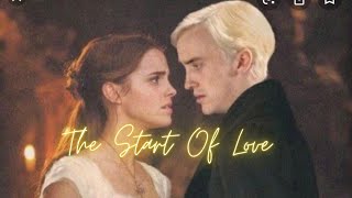 The Start of Love A Dramione Love Story [upl. by Judith]