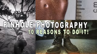 10 Reasons To Do Pinhole Photography [upl. by Almire]