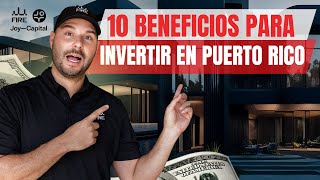 ¿Cuáles Son Los 10 Beneficios de Invertir En Bienes Raíces Puerto Rico [upl. by Ynohtnanhoj]