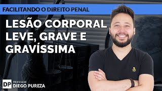 Lesão Corporal Leve Grave e Gravíssima [upl. by Ybrik791]