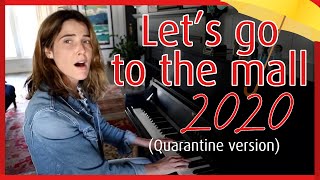 Robin Sparkles  Lets go to the mall  QUARANTINE VERSION 2020  Cobie Smulders [upl. by Arikahc]