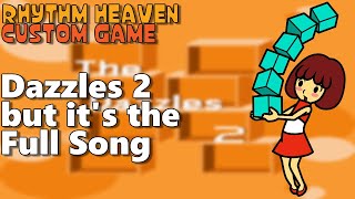 The Dazzles 2 but its the Full Song Custom Game [upl. by Dibb662]