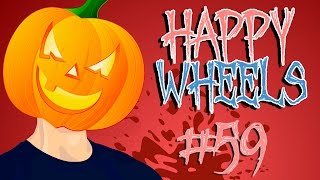 SPOOKY WHEELS  Happy Wheels Halloween Edition  Part 59 [upl. by Joiner]