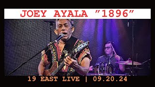 JOEY AYALA 1896 LIVE  19 EAST 092024 [upl. by Kirtley]