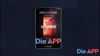 »Die APPShow« – OnlineBuchpremiere des Psychothrillers »Die APP« von Bestsellerautor Arno Strobel [upl. by Derfnam]