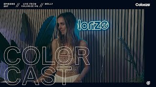 Colorcast Radio 207 with mölly Live from the Colorize HQ [upl. by Knipe]