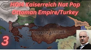 Hoi4 Kaiserreich Nat Pop Ottoman Empire Part 3 [upl. by Beatrisa]