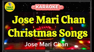 Jose Mari Chan Christmas Songs Karaoke Songs With Lyrics [upl. by Player]