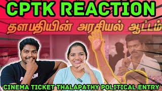 Thalapathy Vijay Political Entry  CPTK Reaction  Basement apovae pootachu CinemaTicketTamil [upl. by Edgerton224]