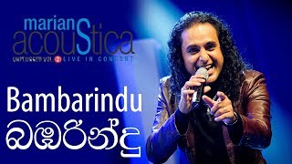 Bambarindu බඹරින්දු  MARIANS Acoustica Concert [upl. by Neeloc15]