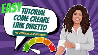 Come creare un link diretto per una recensione Google sulla tua attività [upl. by Atoiganap]