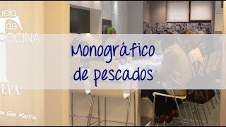 Cursos Monográficos de pescado  Escuela de Cocina TELVA [upl. by Beatriz217]