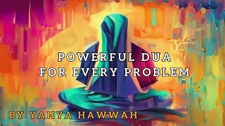 Powerful Dua for Every Problem  Seek Divine Help in Times of Need [upl. by Silrak]