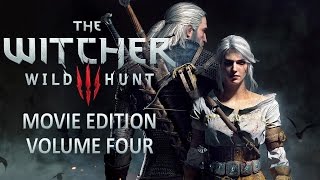 The Witcher 3 Wild Hunt  Movie Edition HD Vol 4 1440p [upl. by Fiore]