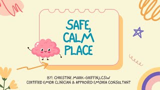 Safe Calm Place A Child Friendly Visualization Exercise [upl. by Atte]