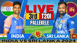 🔴 Live India vs Sri Lanka 3rd T20 Live Match Score amp Commentary  IND vs SL Live match Today [upl. by Eneri]