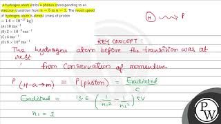 A hydrogen atom emits a photon corresponding to an electron transition from \ n5 \ to \ n1 [upl. by Asemaj588]