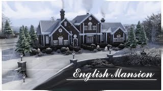 Christmas Mansion  British Style Home  The Sims 4  Speed Build NO CC [upl. by Cirri]