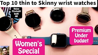 Smartwatch for women  skinny wrist watches  Top 10 Premium Smartwatches for women techpoke [upl. by Nickles37]