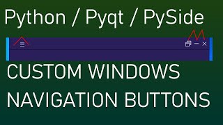 3 Python Custom Title Bar Navigation Buttons QT Designer Pyqt5 Pyside2  Modern Flat GUI [upl. by Spanjian250]