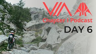 VIA Chapter I Podcast  DAY 6 [upl. by Egnalos412]