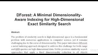 DForest A Minimal Dimensionality Aware Indexing for High Dimensional Exact Similarity Search [upl. by Kcirdneh]