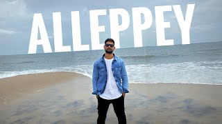 My Trip to Alleppey  Kerala  Gods Own Country [upl. by Valentino]