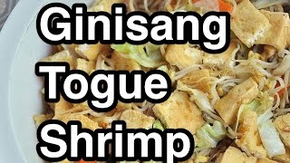 Ginisang Togue ‬Shrimp‪ Recipe  Pinoy Philippines‬ Filipino ‬ [upl. by Pepper]