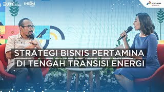 Simak Strategi Bisnis Pertamina Patra Niaga Untuk Mendorong Transisi Energi [upl. by Evreh]