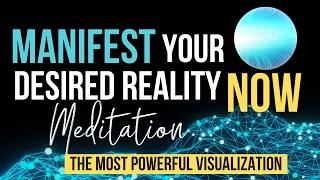 Use this when you need it to manifest NOW  Manifest Your Desired Reality Fast  Guided Meditation [upl. by Langsdon]