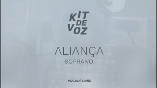 Kit de Voz  Aliança  Soprano [upl. by Junie638]