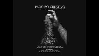 Proceso Creativo El documental [upl. by Philbin]