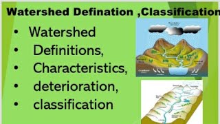 Watershed Characteristics Deterioration and Classification [upl. by Akinek]