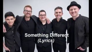 Sidewalk Prophets  Something Different Lyrics [upl. by Attwood]