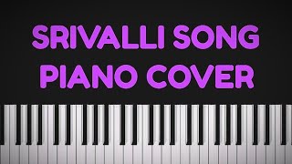 SRIVALLI SONG PIANO COVER  PUSHPA  ALLU ARJUN [upl. by Miltie497]