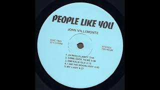 John Villemonte quotPeople Like Youquot 1976 Emerald Isle [upl. by Tore]