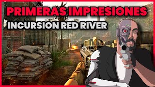 INCURSION RED RIVER  Análisis del juego tipo TARKOV en Español  ESPECIAL NEXT FEST [upl. by Ylahtan]