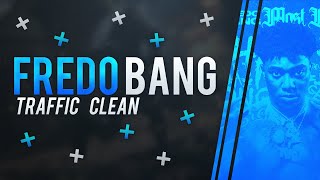 Fredo Bang  Traffic CLEAN [upl. by Pope]