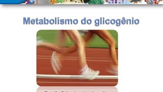 Curso de Bioquímica Metabolismo do glicogênio Regulação [upl. by Odey361]